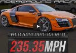 World’s Fastest Road-Legal Audi R8 Makes 235 MPH In A Straight Line - Photo